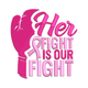 Her Fight Is Our Fight Embroidery Design, Instant Download