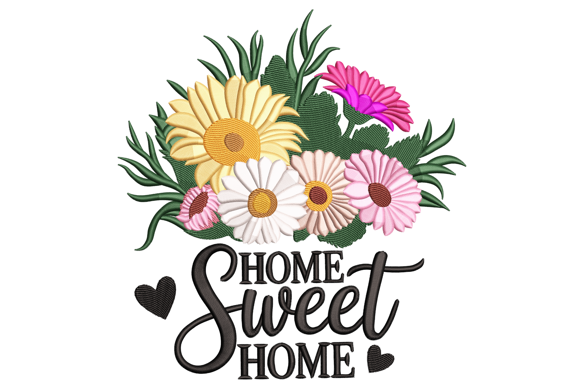 Home Sweet Home embroidery in black script with hearts under a bouquet of yellow daisies, magenta gerbera and pink flowers.