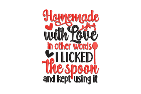 Homemade with Love I Licked the Spoon kitchen quote embroidery design in red and black with hearts and spoon icon.