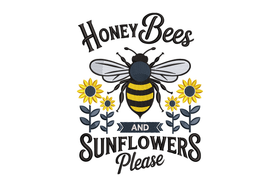Honey Bees and Sunflowers Please Embroidery Design, Machine Embroidery Pattern, Instant Download