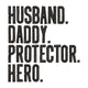 Husband Daddy Protector Hero Embroidery Design, Instant Download