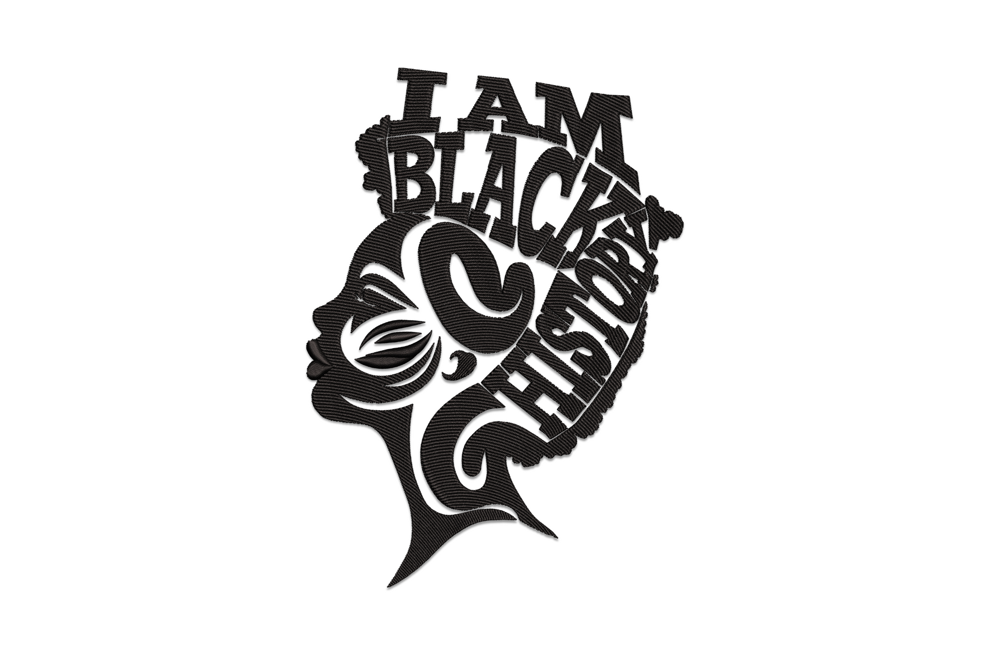 I Am Black History woman silhouette embroidery, natural afro profile with bold block text, single colour high density fill