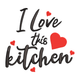 I Love This Kitchen Embroidery Design, Instant Download