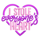 I Stole Everyone's Heart Embroidery Design, Instant Download