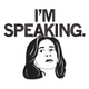 I'm Speaking Embroidery Design, Empowerment Quote Machine Embroidery, Instant Download