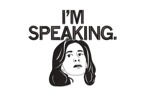Bold black 'I'm Speaking' typography embroidery with line-art woman portrait, long dark hair, one-colour black design.