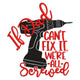 If Dad Can't Fix It We're All Screwed Embroidery Design, Funny Dad Gift