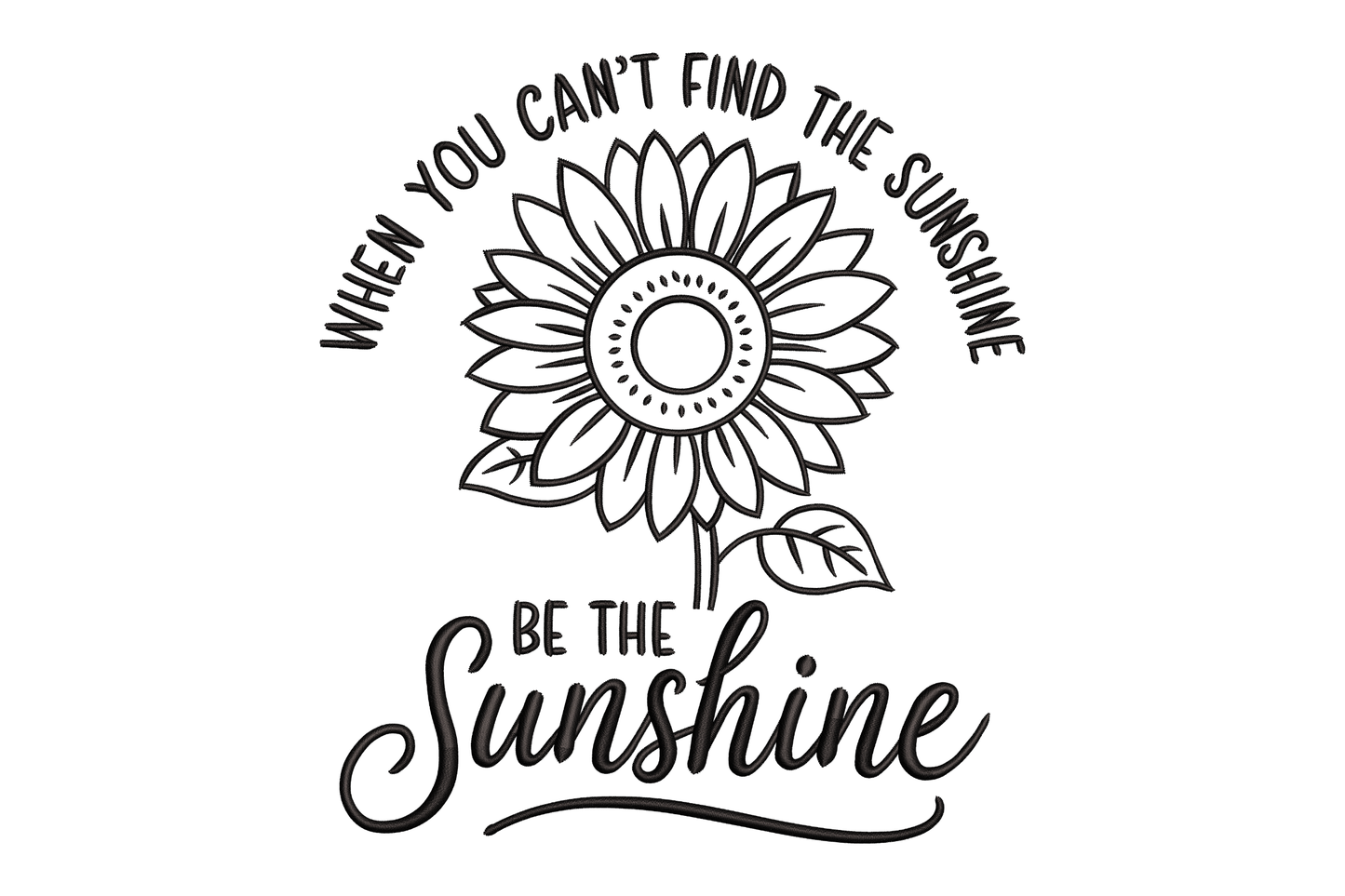 Black and white sunflower design with motivational quote on a white background