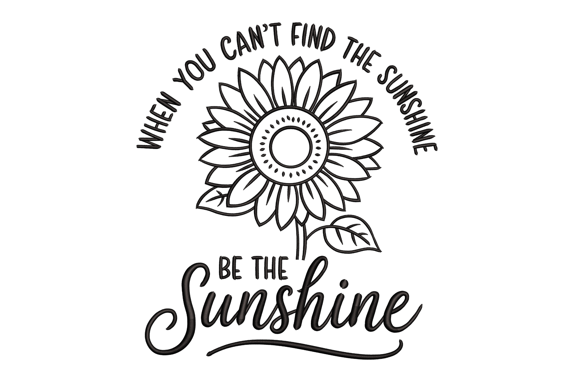 Black and white sunflower design with motivational quote on a white background