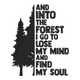 Into the Forest Quote Embroidery Design, Nature Typography Embroidery Pattern, Instant Download