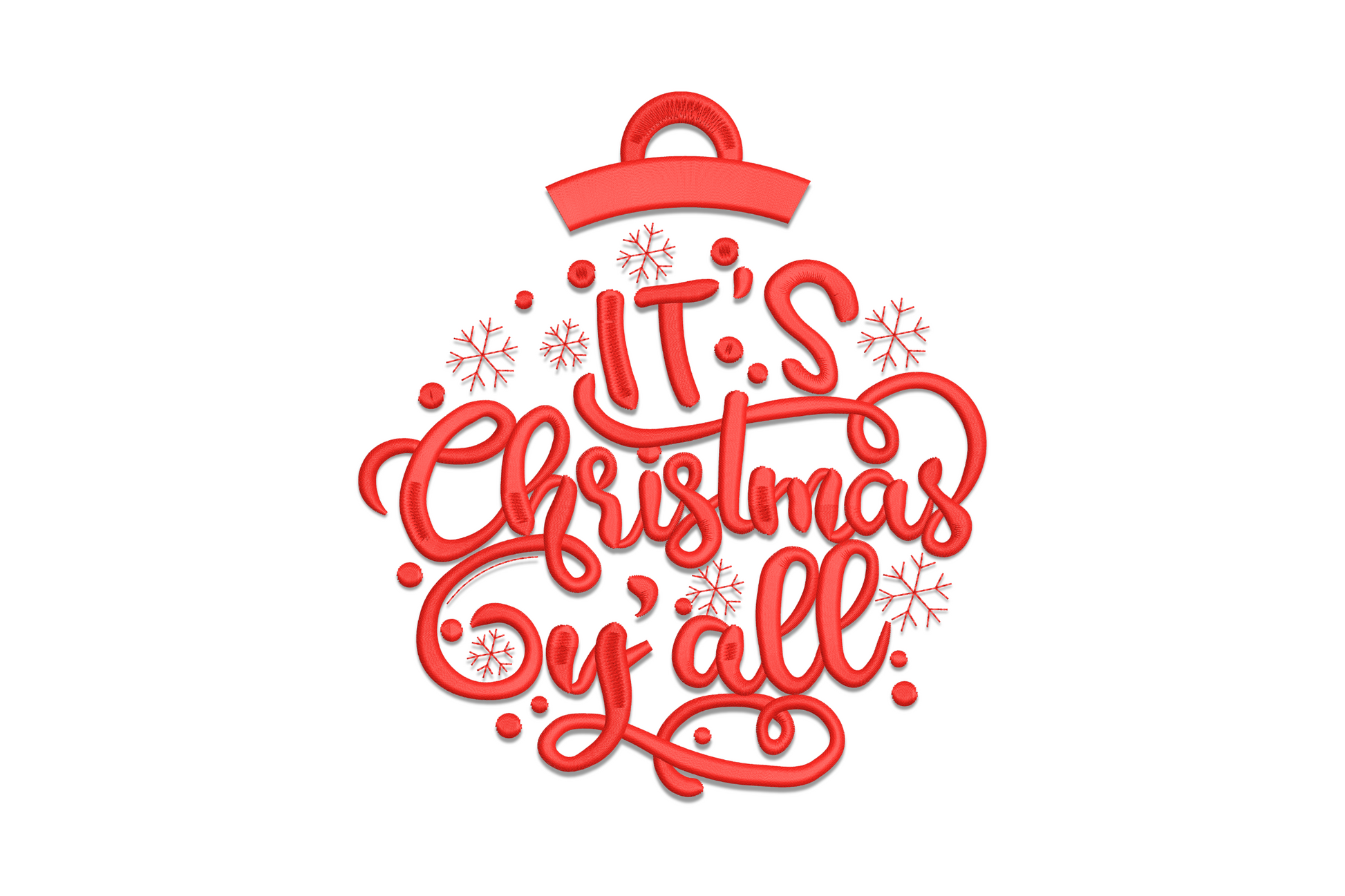 It's Christmas Y'all embroidery design with ornament shape and flowing red script lettering with snowflakes