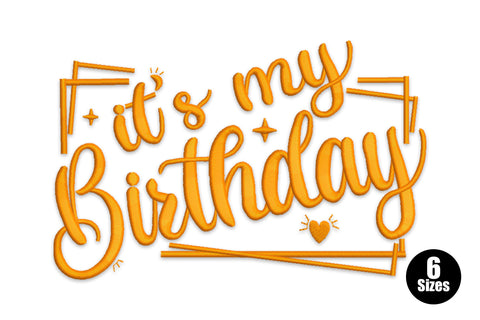 It's my Birthday embroidery design in warm gold cursive script with corner brackets, sparkle stars and a small heart accent.