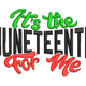 It's the Juneteenth for Me Embroidery Design, Instant Download