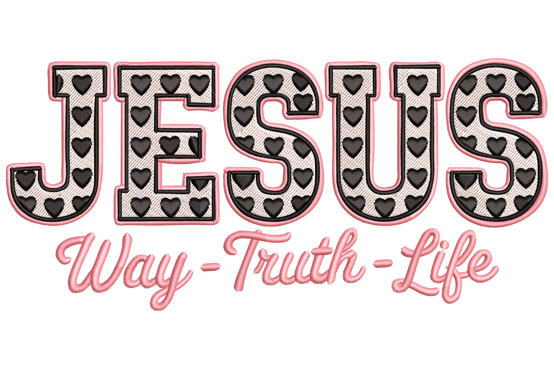 Jesus embroidery design in heart-filled block letters with pink border, Way-Truth-Life in pink cursive below.