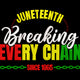 Juneteenth Breaking Every Chain Embroidery Design, Instant Download