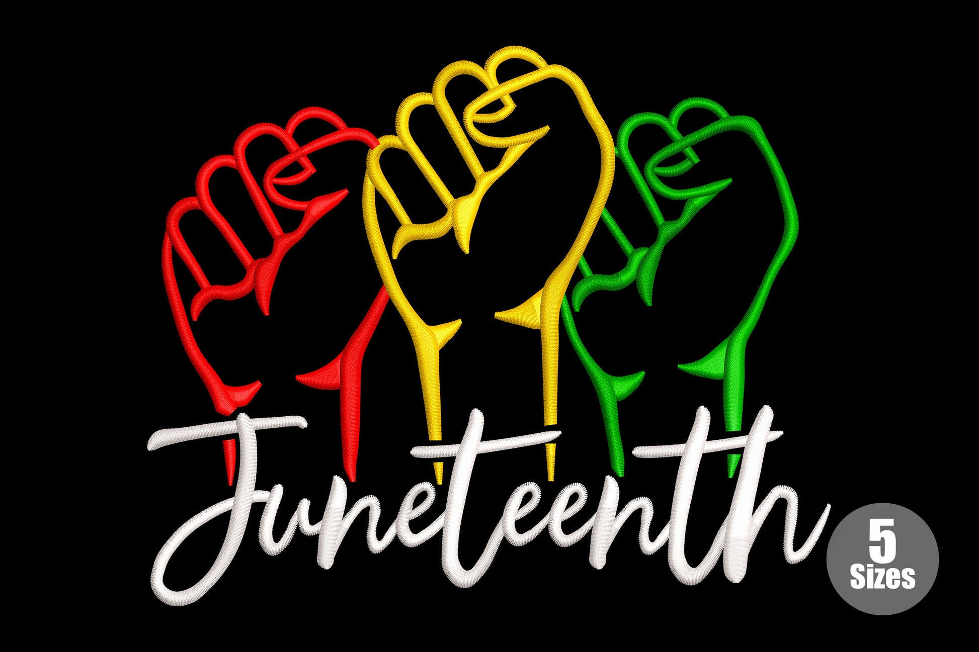 Juneteenth raised fists embroidery with three Pan-African fists in red, gold, and green and cursive script below.