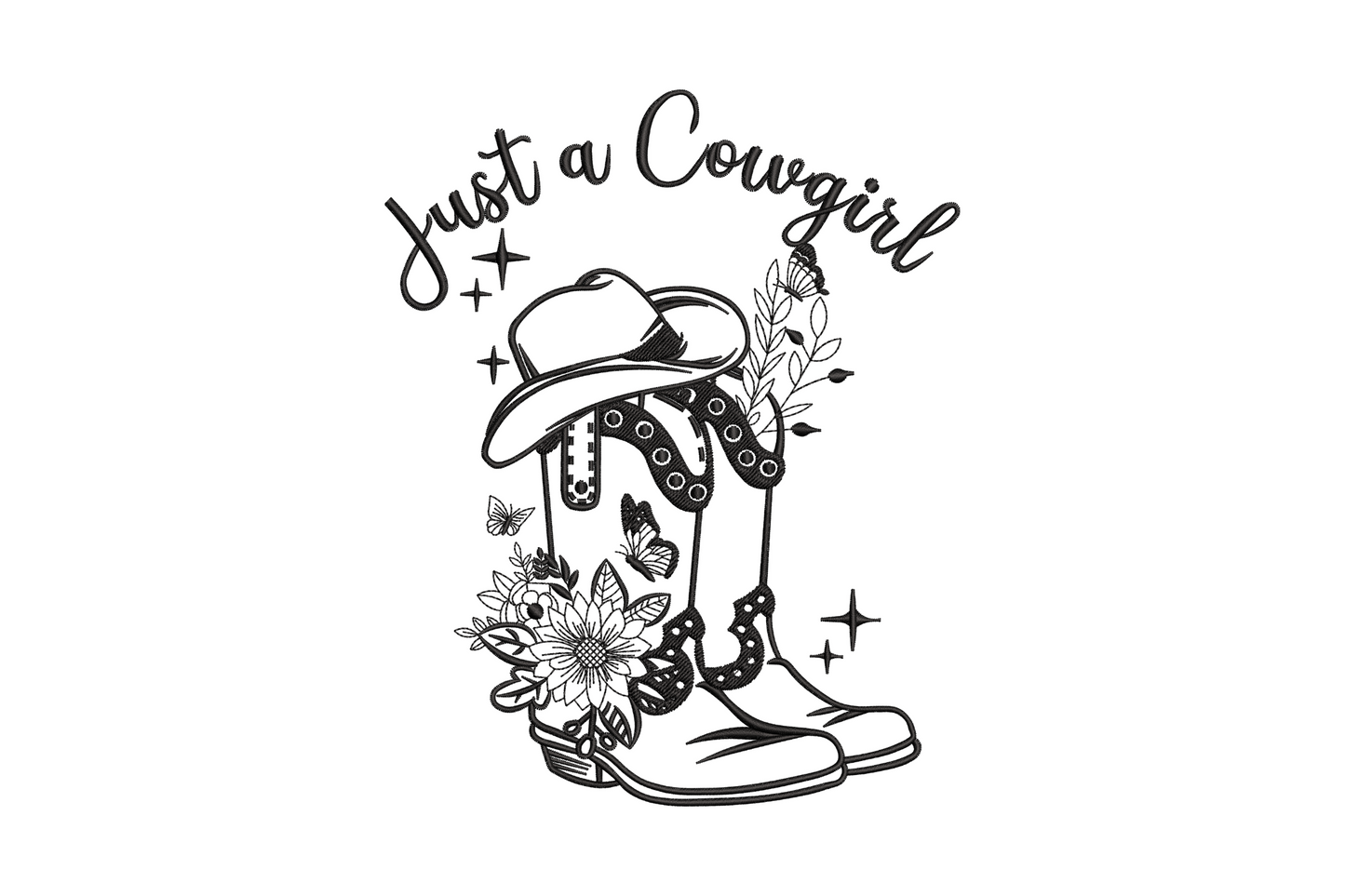 Just a Cowgirl embroidery design with hand script text, cowboy hat, horseshoe and boots with botanical flowers, single color black line art western design