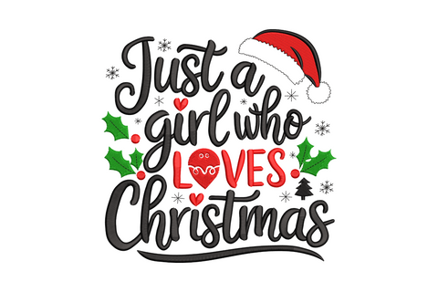 Just a Girl Who Loves Christmas stacked mixed script and bold print typography, three colour christmas word art.