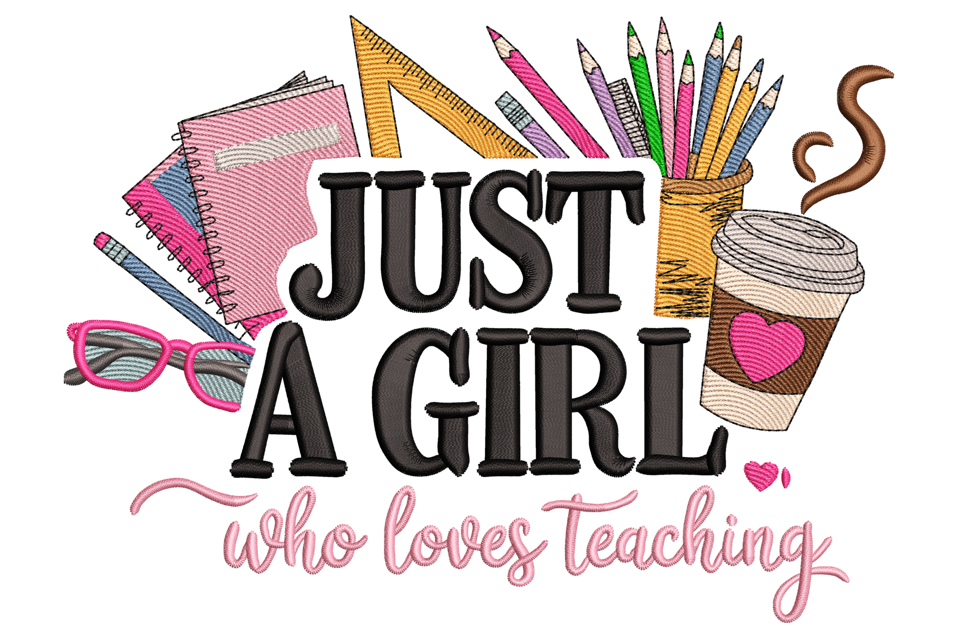 Just a girl who loves teaching embroidery with pink notebooks, pencils, glasses, coffee cup, black slab and pink script.