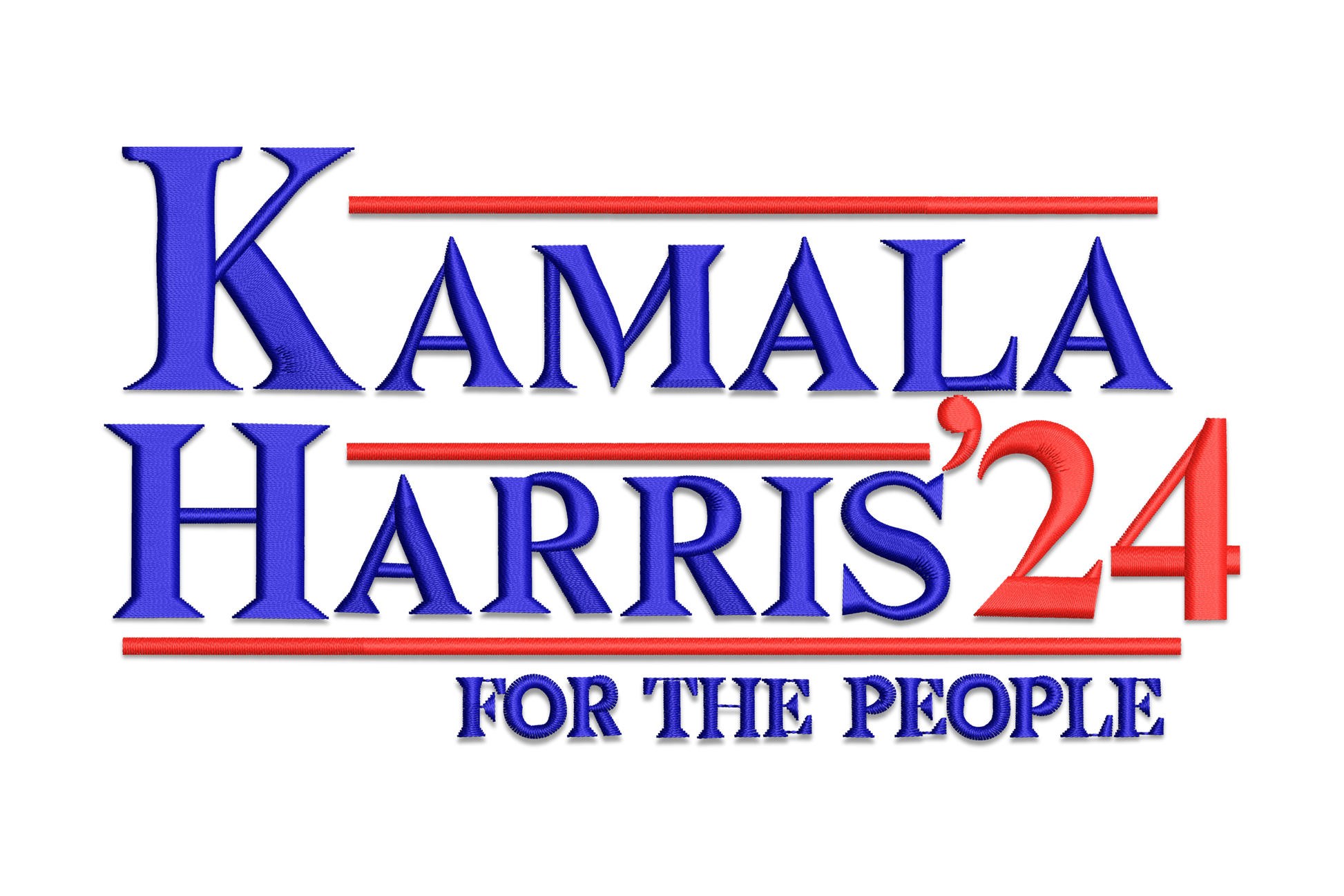 Kamala Harris 24 For The People embroidery design, bold blue serif text with red accent lines, campaign poster style