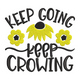 Keep Going Keep Growing Sunflower Embroidery Design, Instant Download