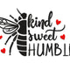 Kind Sweet Humble Embroidery Design, Inspirational Quote Pattern, Instant Download