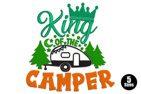 King of the Camper embroidery with teal crown and script, black retro camper, green pine trees and orange bold block letters, 4 to 8 inch sizes