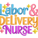 Labor & Delivery Nurse Embroidery Design, Machine Embroidery Pattern, Instant Download