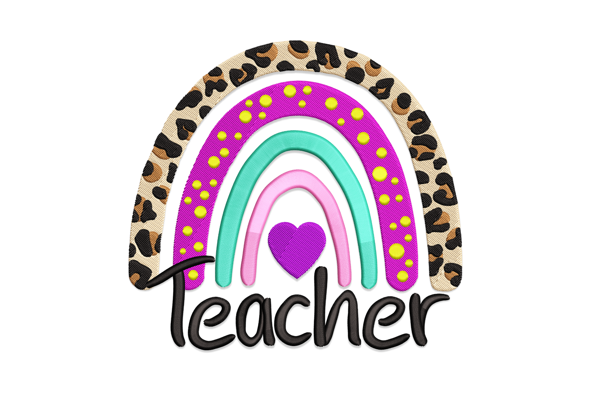 Leopard rainbow teacher embroidery with tan leopard print outer arch, neon magenta polka dot band, teal and pink inner arcs, purple heart and script Teacher below.