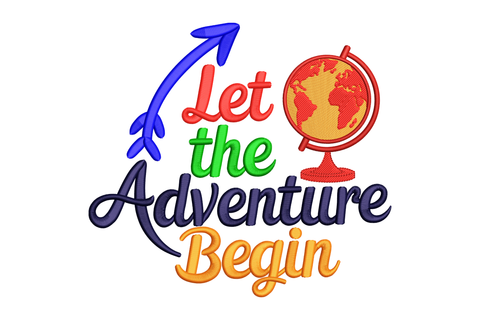 Colorful text 'Let the Adventure Begin' with a blue arrow and world map embroidery design