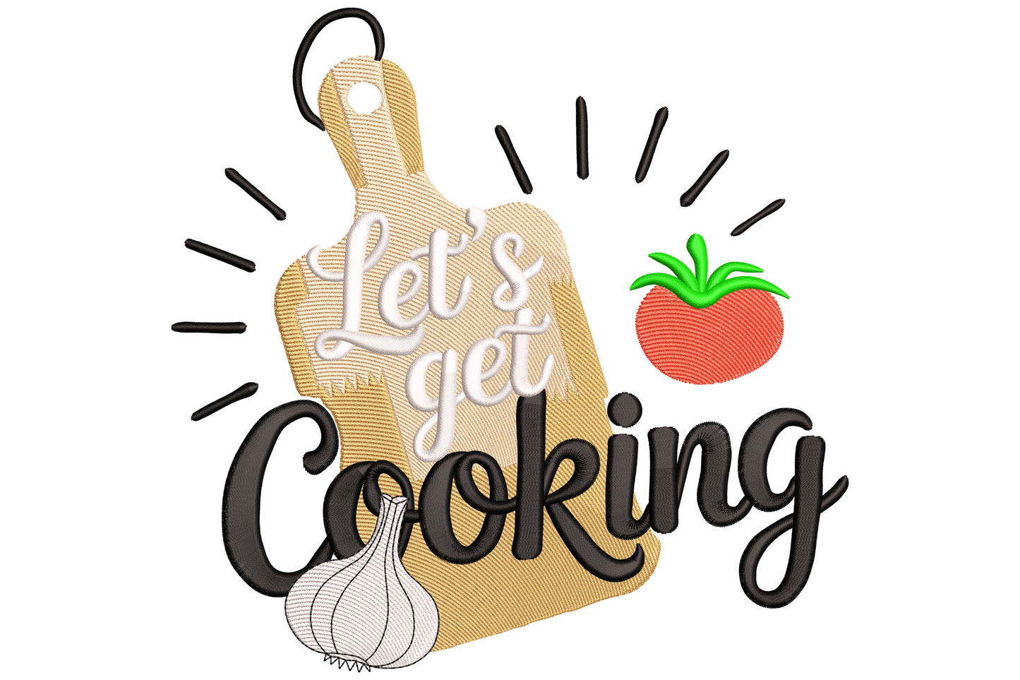 Lets Get Cooking embroidery design with wood cutting board, red tomato, white garlic and bold black cursive script.
