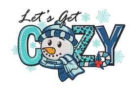 Let's Get Cozy Snowman Embroidery Design, Instant Download