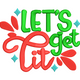 Let's Get Lit Christmas Embroidery Design, Funny Holiday Quote Pattern, Instant Download