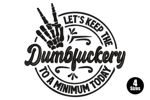 Sarcastic quote embroidery design, circular badge with skeleton hand and bold script, 4 sizes, single colour black