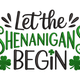 Let the Shenanigans Begin Embroidery Design, St. Patrick's Day Pattern, Instant Download