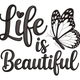Life Is Beautiful Butterfly Embroidery Design, Machine Embroidery Pattern, Instant Download