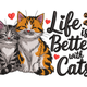 Life Is Better With Cats Embroidery Design, Cat Quote Machine Embroidery Pattern, Instant Download