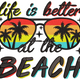 Life Is Better at the Beach Embroidery Design, Instant Download