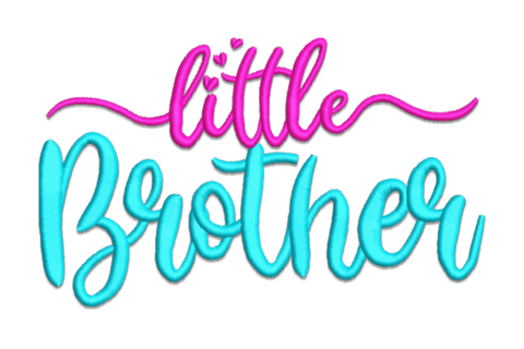 Little Brother embroidery with small pink brush script little above and big cyan brush Brother below for a newborn baby boy.