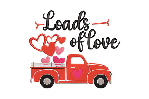 Valentine embroidery with red vintage pickup truck, hearts overflowing its bed, Loads of Love script above