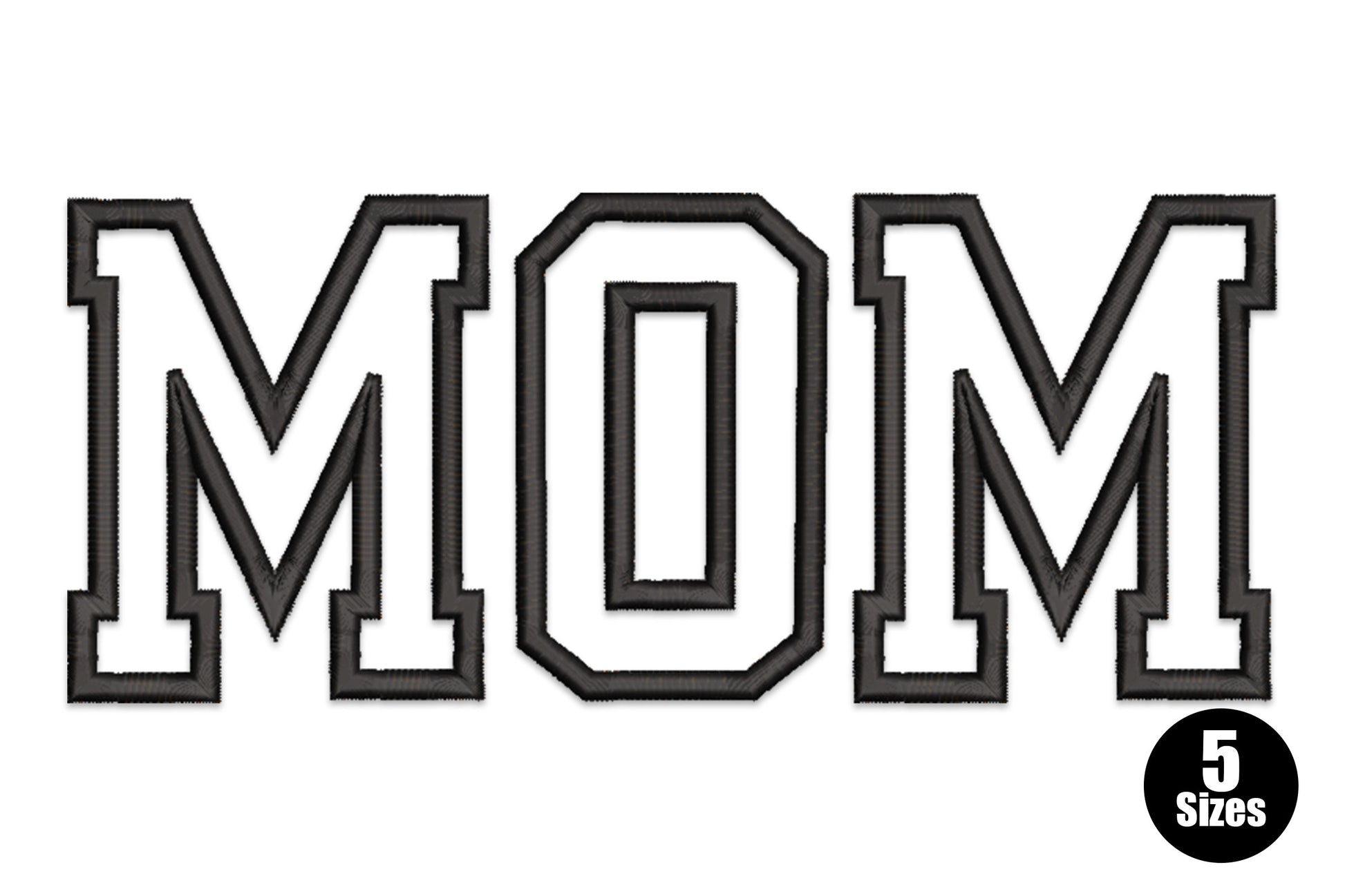 Bold varsity-style MOM embroidery design, three chunky block capitals with white fill and dark double satin outline, 5 sizes