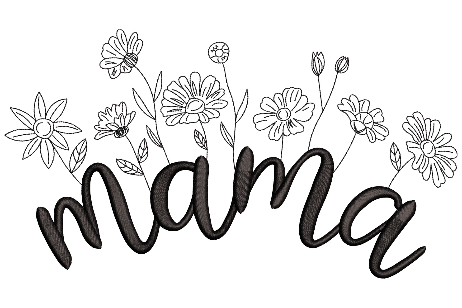 Mama floral outline embroidery design with cursive script and wildflower daisies growing from the letters in running-stitch outline style.