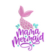 Mama Mermaid Embroidery Design, Instant Download