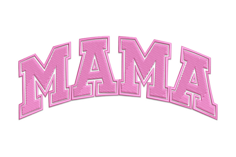 MAMA in bold varsity block letters, hot pink satin fill, single-colour machine embroidery design on white fabric.