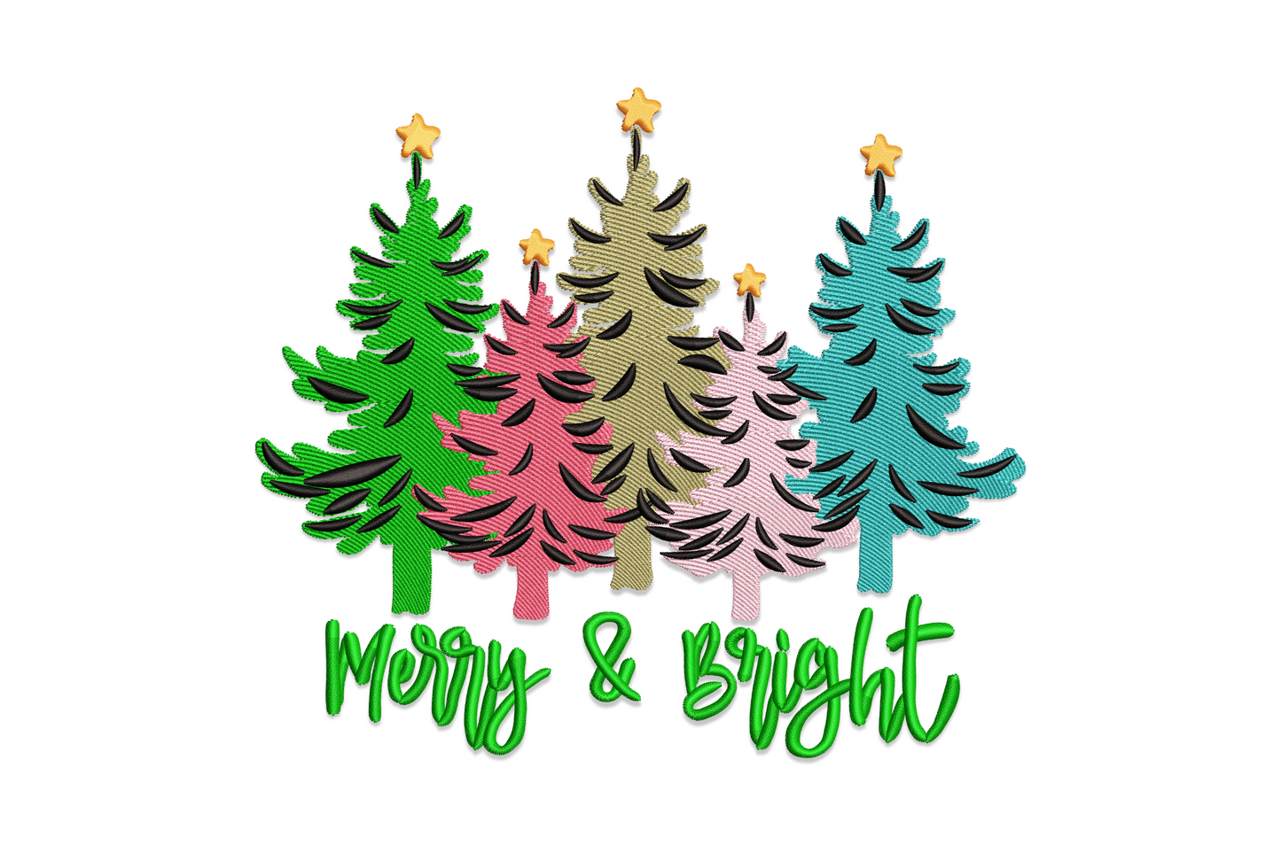 Five colourful Christmas trees embroidery design in staggered heights, bright green, pink, olive, blush and teal fills with black branch lines, gold star toppers, and Merry and Bright script below.