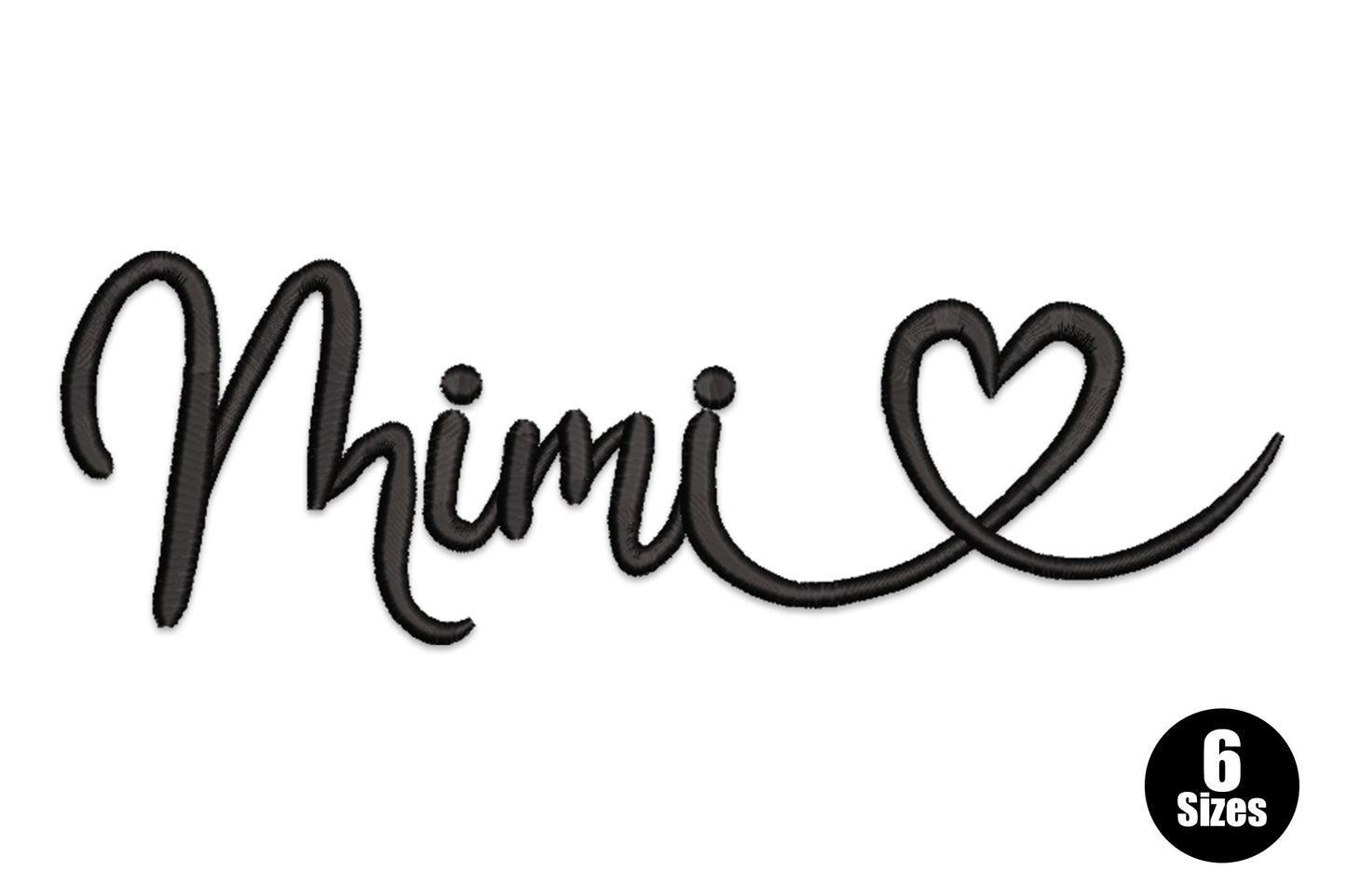 Mimi script heart embroidery, cursive text with small heart accent, 6 sizes 0.66 to 2.27 inches wide, single colour