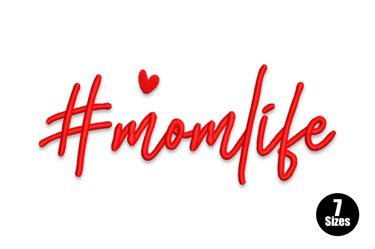 Mom life embroidery design with #momlife in flowing red cursive script and a tiny red heart above the letter i.