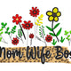 Mom Wife Boss Floral Embroidery Design, Instant Download