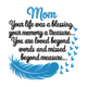 Mom Your Life Was a Blessing Embroidery Design, Mother's Day Pattern, Instant Download