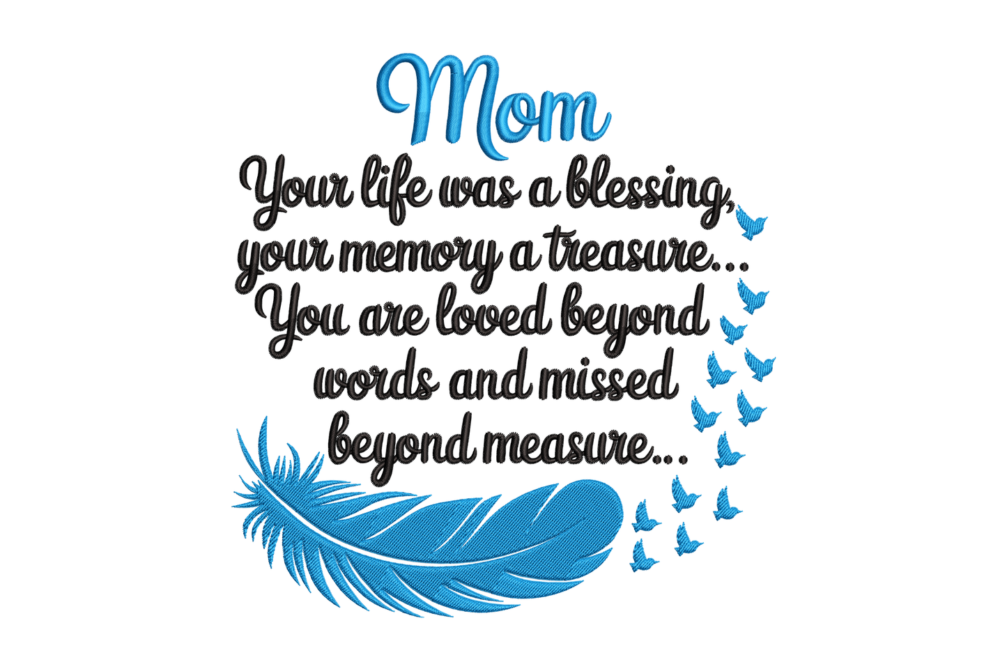 Memorial card with blue feather and text for a mother embroidery design